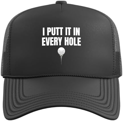 I Putt It in Every Hole Funny Golf Saying Tee Trucker Hat - Image 2