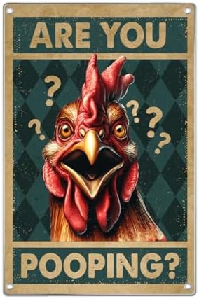Are You Pooping Chicken Metal Sign by WelcometoGOLEEX