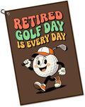Retired Golf Day is Every Day Towel by Unknown