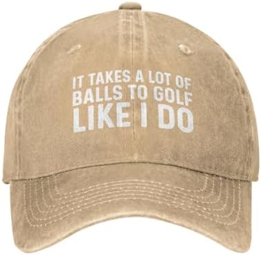 It Takes A Lot of Balls to Golf Like I Do Cap Men Baseball Hat Graphic Hat by FAMLEE