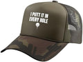 I Putt It in Every Hole Funny Golf Saying Tee Trucker Hat by Unknown