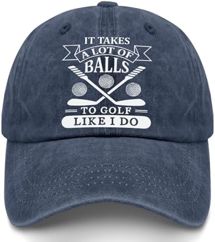 Weiweiwu it Takes a lot of Balls to Golf Like i do Hat Vintage Cotton Washed by Unknown